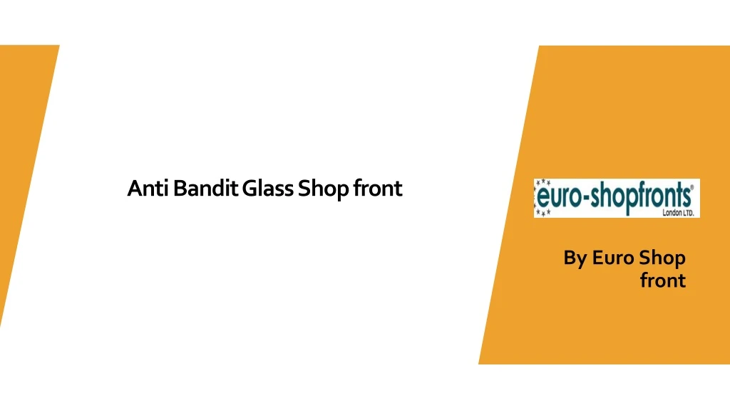 anti bandit glass shop front