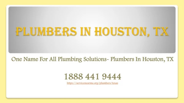 One Name For All Plumbing Solutions- Plumbers In Houston, TX