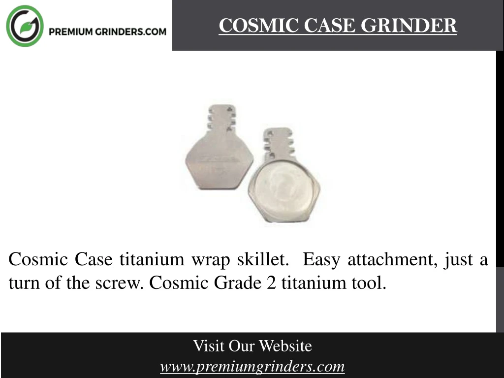 cosmic case grinder