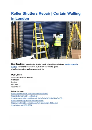 Roller Shutters Repair | Curtain Walling in London
