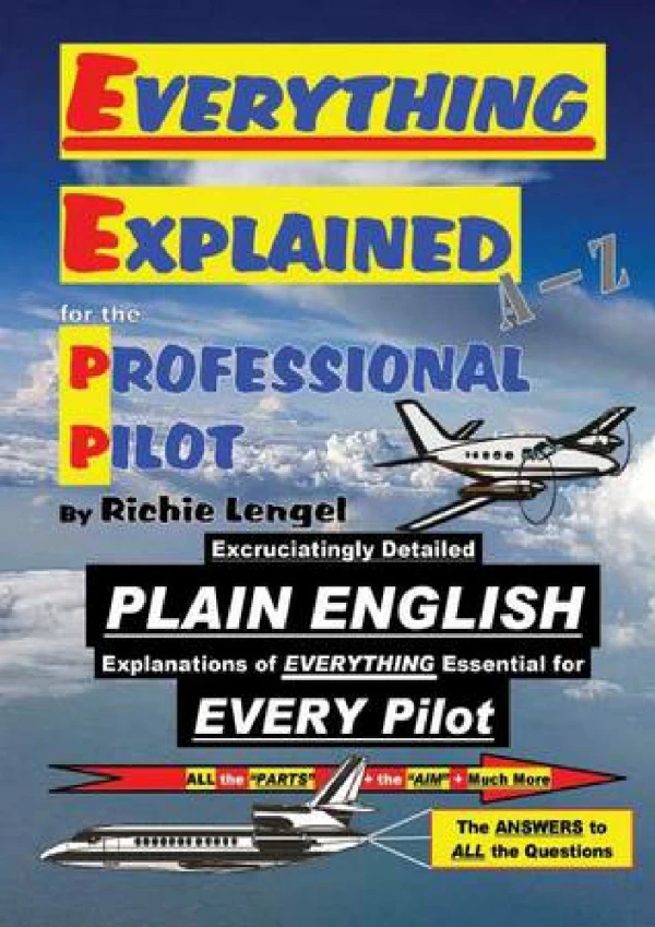 Download [PDF] Everything Explained For The Professional Pilot Read Online