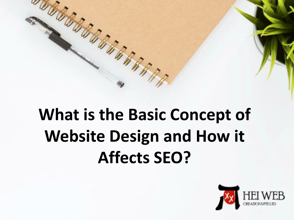 what is the basic concept of website design and how it affects seo