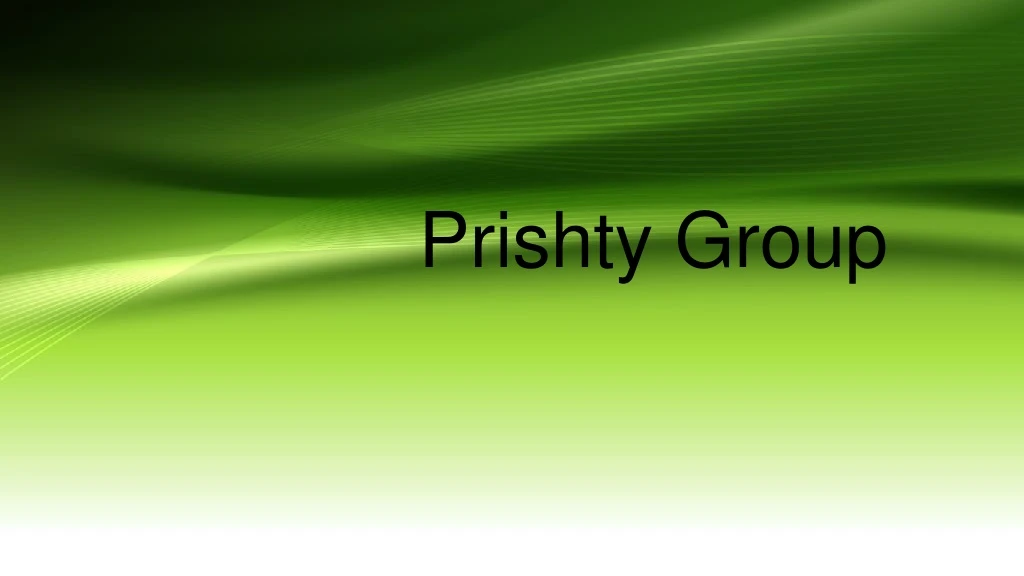 prishty group