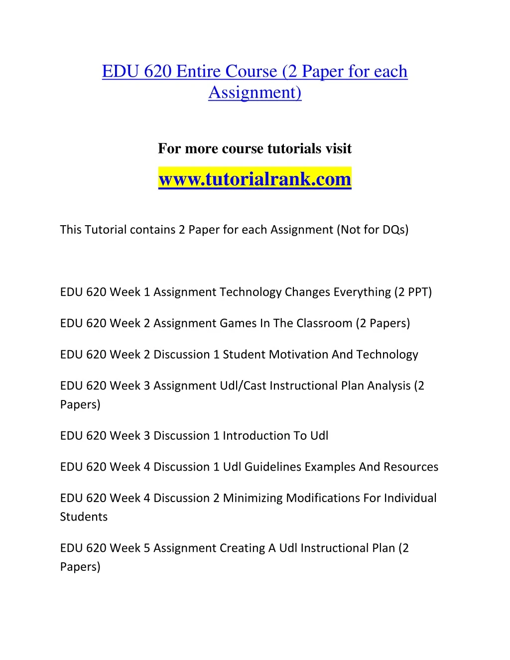 edu 620 entire course 2 paper for each assignment