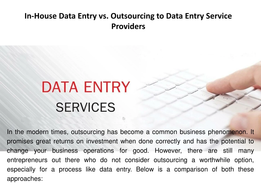 in house data entry vs outsourcing to data entry service providers