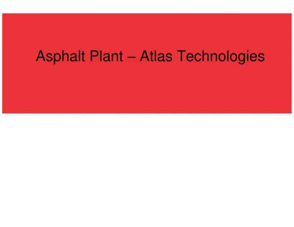 Manufacturer of Asphalt Mixing Plant - For sale Asphalt Plants