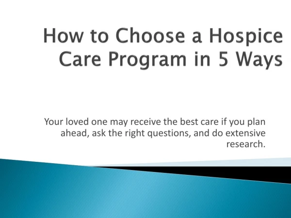 How to Choose a Hospice Care Program in 5 Ways