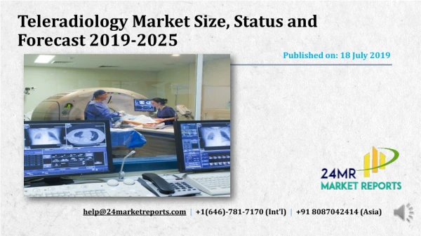 Teleradiology Market Size, Status and Forecast 2019-2025