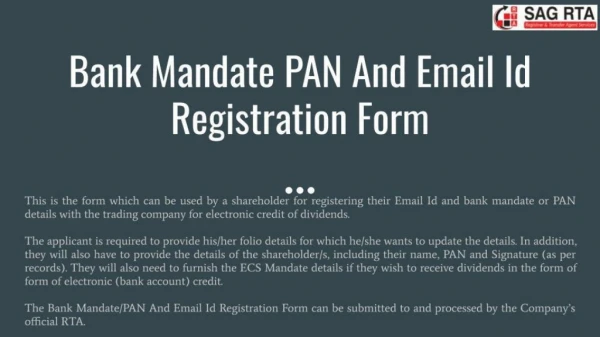 Information of Bank Mandate PAN And Email Id Registration Form