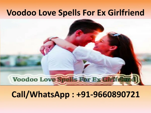 Voodoo Love Spells For Ex Girlfriend