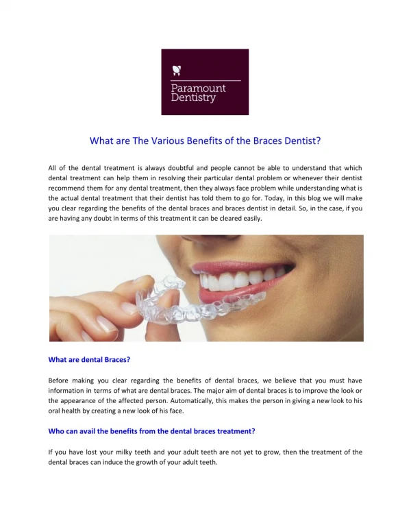 What are The Various Benefits of the Braces Dentist?