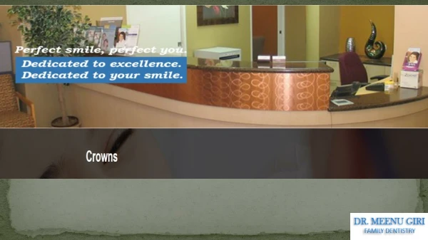 Dental Crowns Fremont - Dr. Meenu Giri Family Dentistry Fremont
