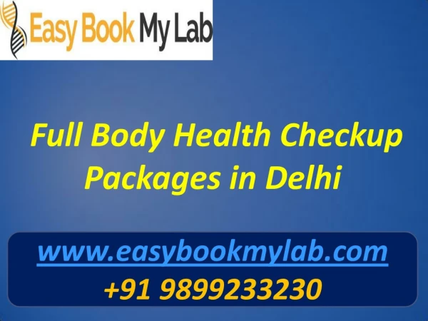 Full Body Health Checkup Packages in Delhi NCR - Easybookmylab
