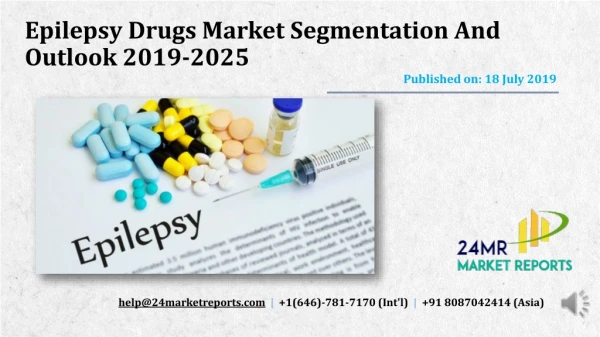 Epilepsy Drugs Market Segmentation And Outlook 2019-2025