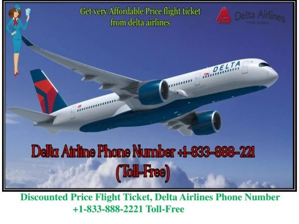 Discounted Price Flight Ticket, Delta Airlines Phone Number 1-833-888-2221 Toll-Free