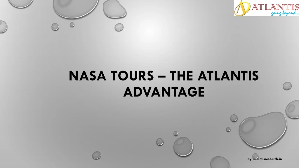 nasa tours the atlantis advantage