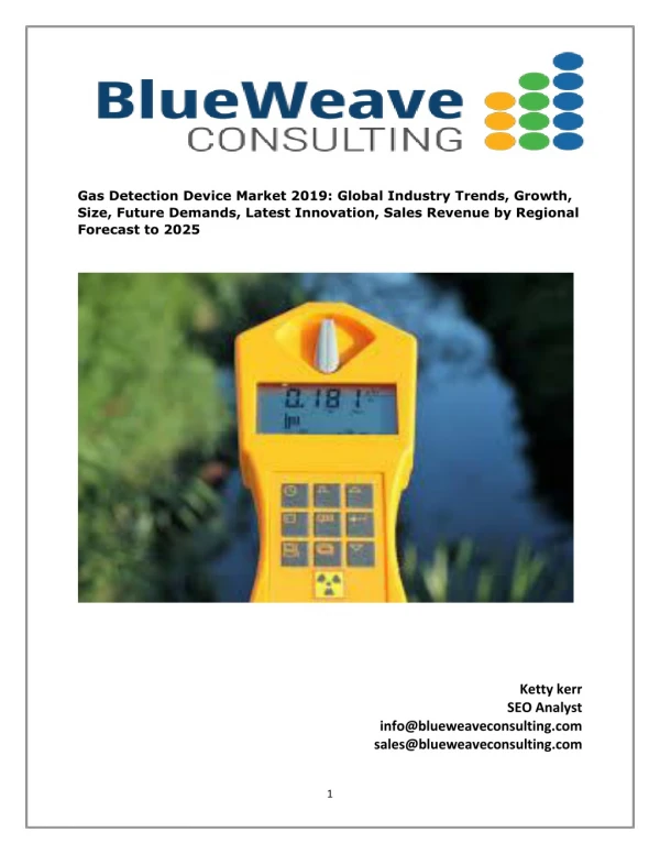 Gas Detection Device Market 2019: Global Industry Trends, Growth, Sales Revenue And Forecast to 2025