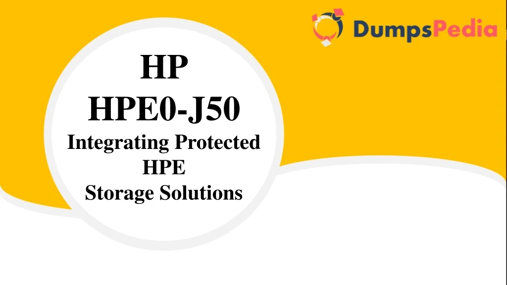 hp hpe0 j50 integrating protected hpe storage