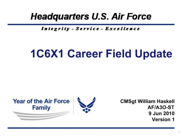 1C6X1 Career Field Update