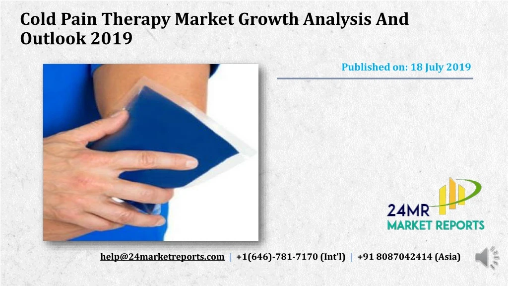 cold pain therapy market growth analysis and outlook 2019