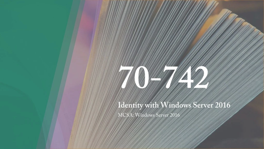 70 742 identity with windows server 2016