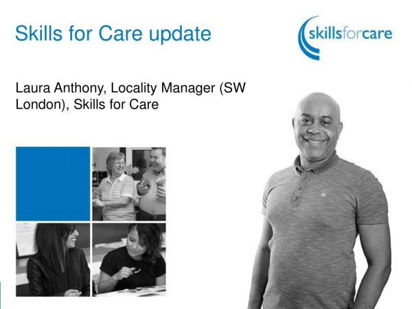 Skills for Care update