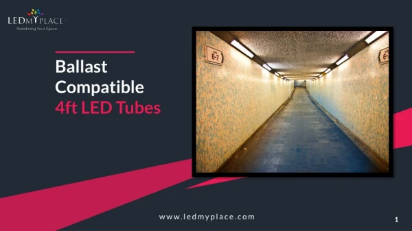 Grab the Offer and Buy Ballast Compatible T8 4ft LED Tube Now