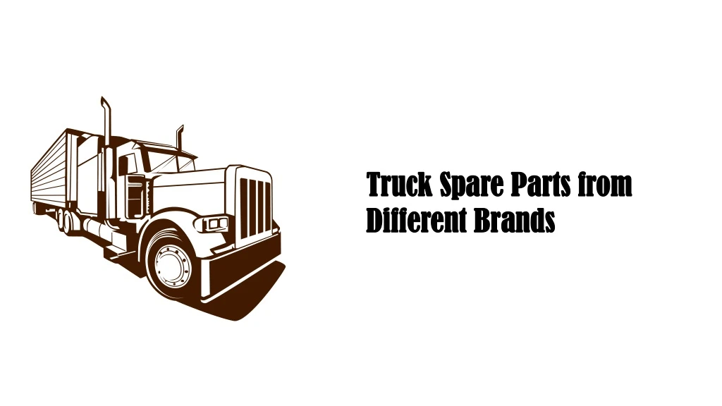 truck spare parts from different brands