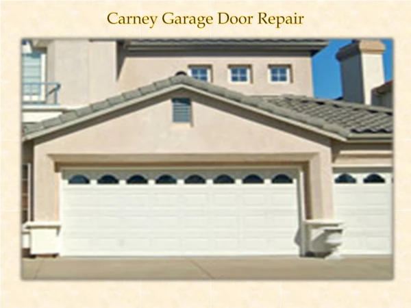 Carney Garage Door Repair