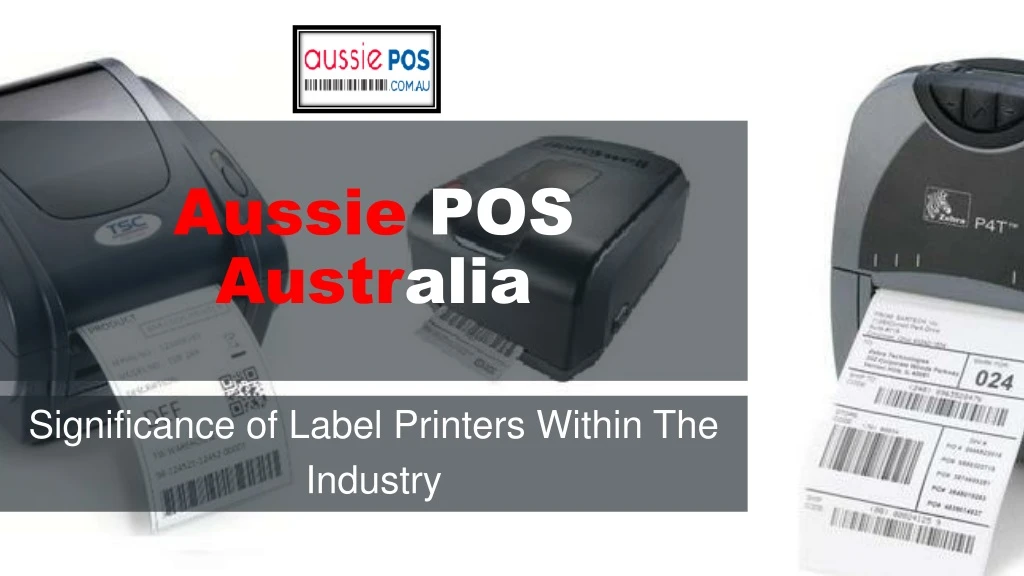 significance of label printers within the industry