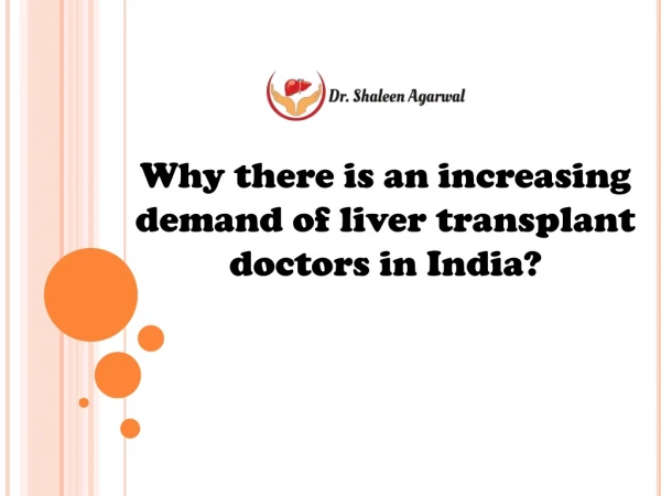 Why there is an increasing demand of liver transplant doctors in India?
