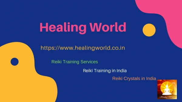 Best Reiki Training in India.