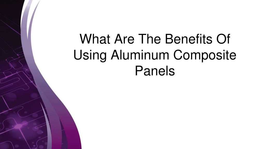 what are the benefits of using aluminum composite