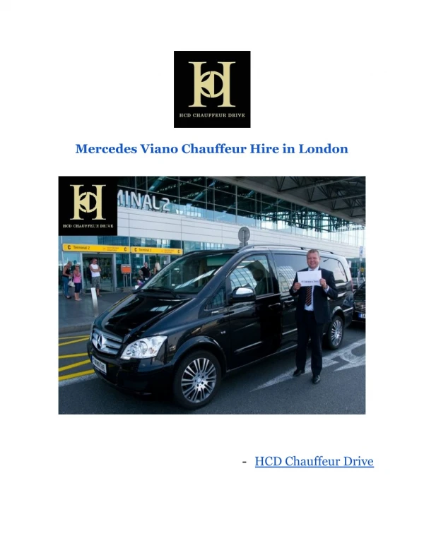 Mercedes Viano Chauffeur Hire From HCD Chauffeur Drive