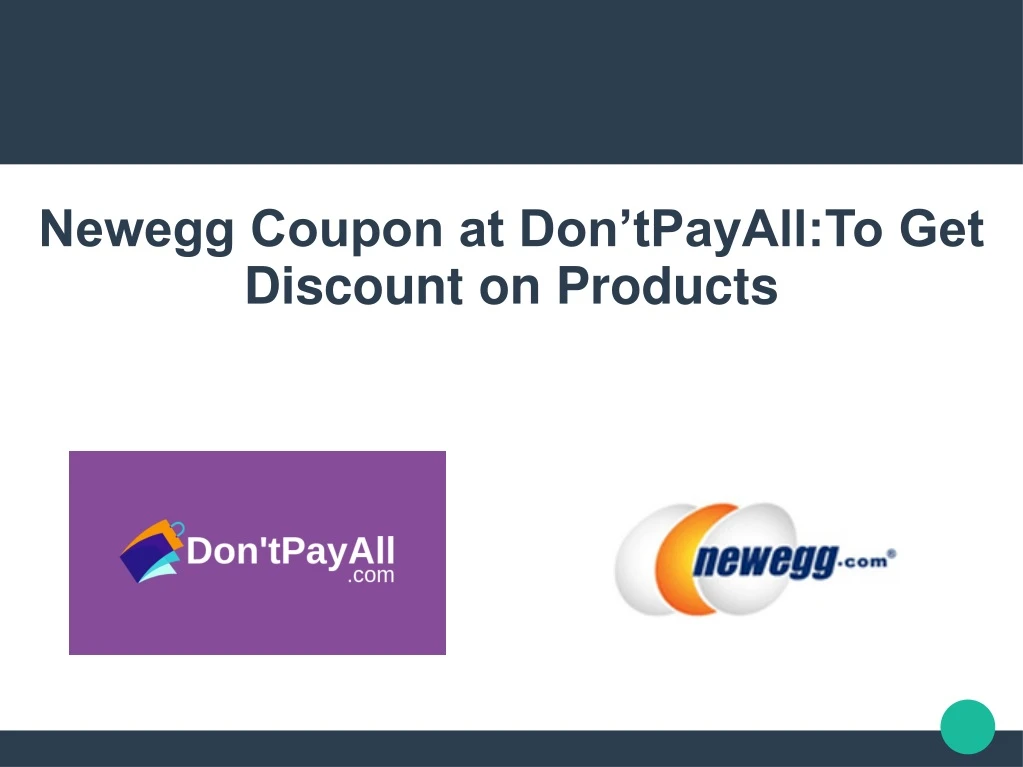 newegg coupon at don tpayall to get discount