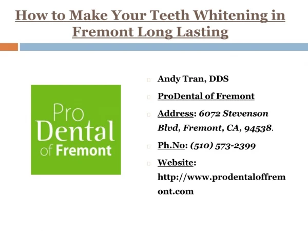 How to Make Your Teeth Whitening in Fremont Long Lasting | ProDental of Fremont