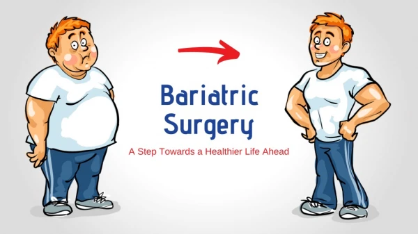 Bariatric Surgery in Kolkata - A Step Towards A Healthier Life Ahead