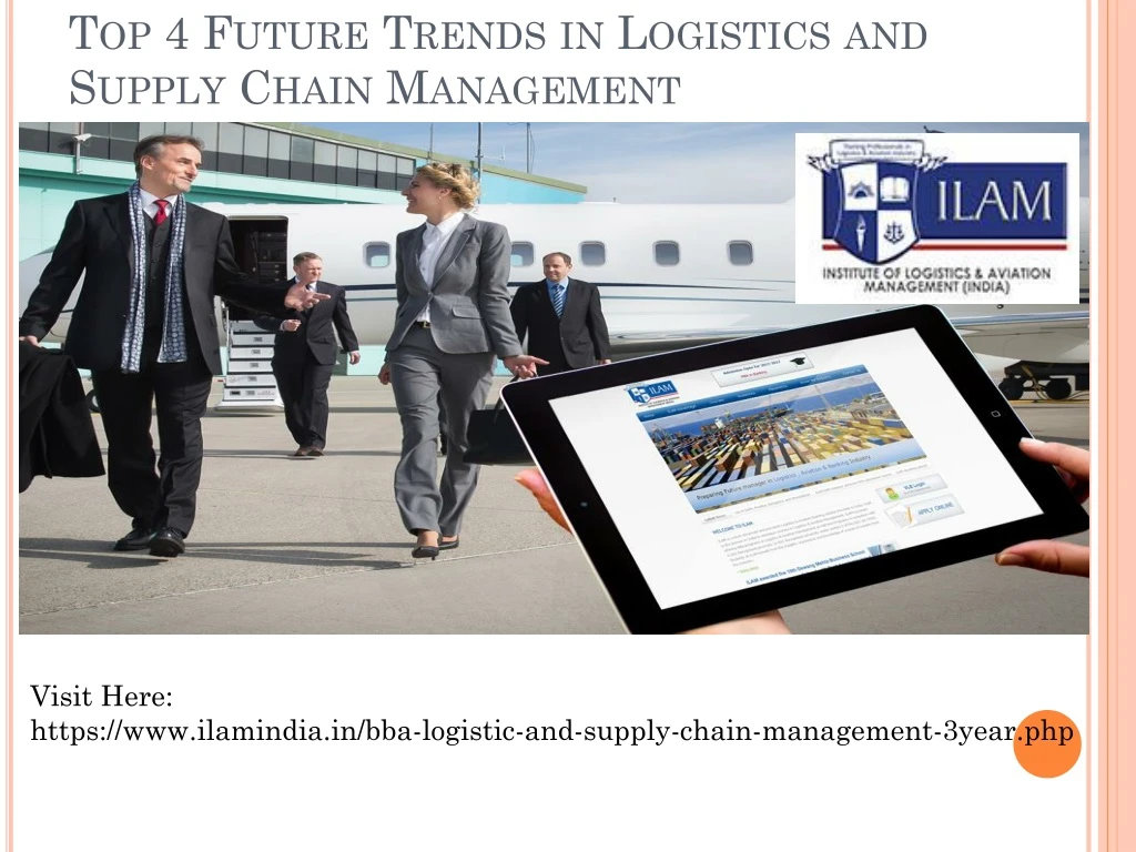 top 4 future trends in logistics and supply chain management
