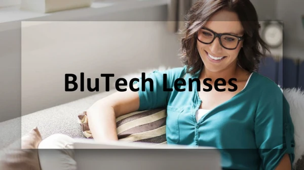 Get Some Sleep with BluTech Lenses