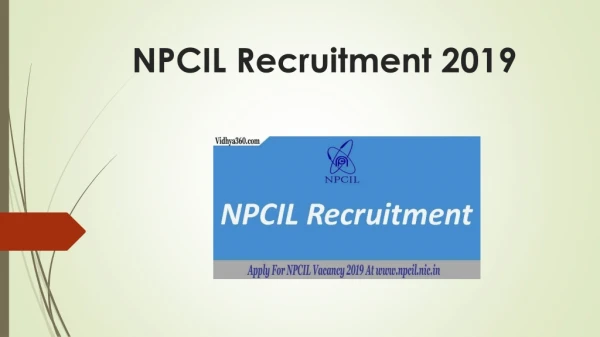 NPCIL Recruitment 2019 - Check 39 Stipendiary Trainee Posts, Apply Now