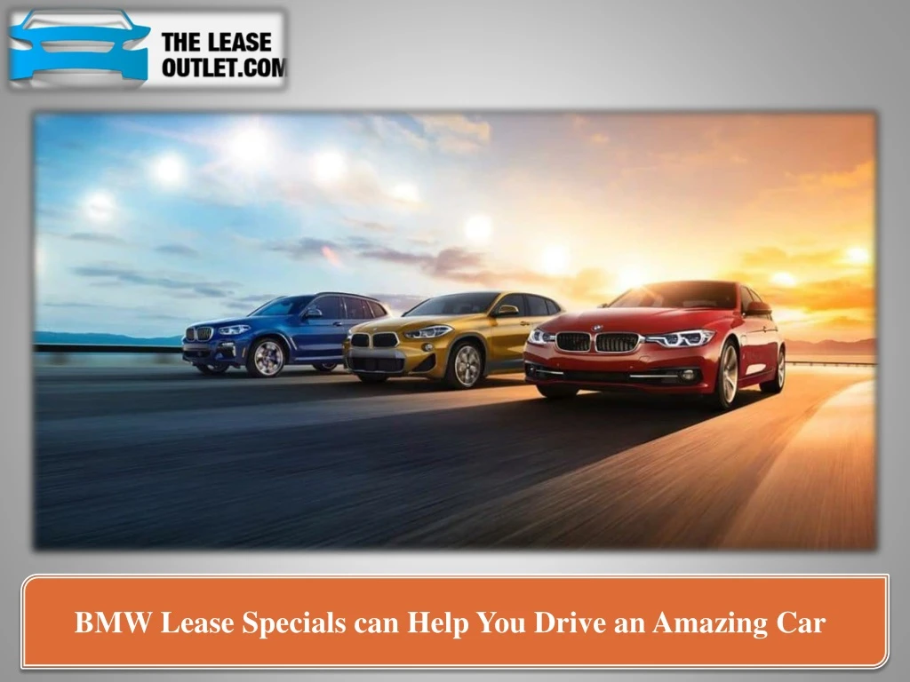 bmw lease specials can help you drive an amazing