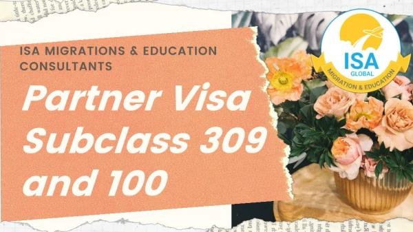 Apply for partner visa subclass 309 and 100 | ISA Migrations and Education Consultants