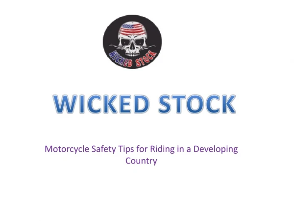 Motorcycle Safety Tips for Riding in a Developing Country