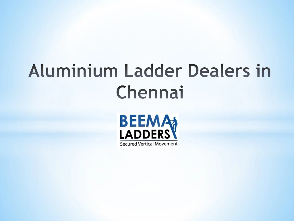 aluminium ladder dealers in chennai