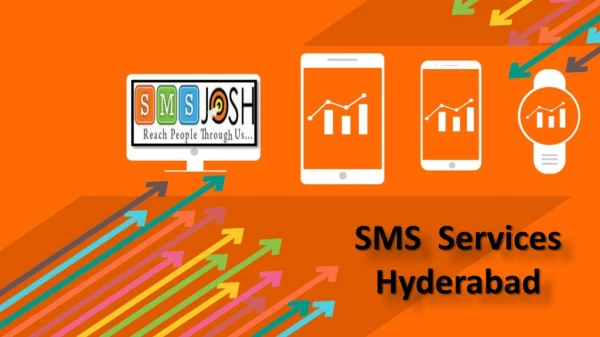 Bulk SMS Services in Hyderabad, Bulk SMS Marketing services In Hyderabad - SMSjosh
