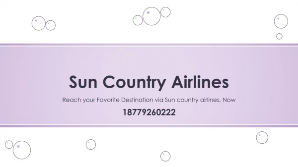 Reach your Favorite Destination via Sun country airlines, Now