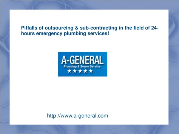 Pitfalls of outsourcing & sub-contracting in the field of 24-hours emergency plumbing services!