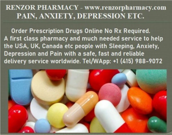 Order Sleeping Pills, Anxiety Pills, Painkillers And Depression.