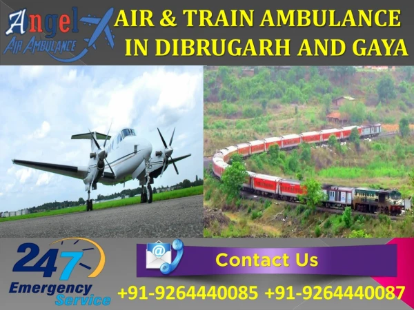 Book Keenly Cost Advanced Air & Train Ambulance in Dibrugarh by Angel