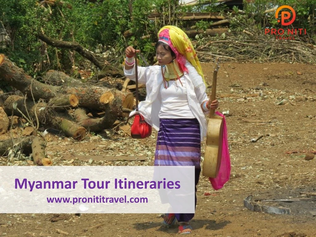 myanmar tour itineraries www pronititravel com